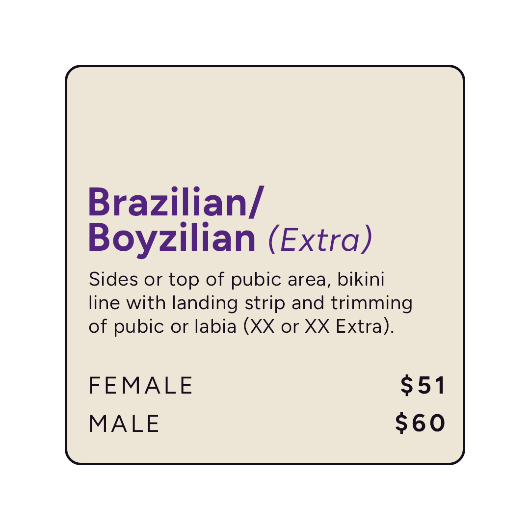Waxing Brazilian / Boyzilian (Extra)